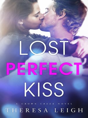 Lost Perfect Kiss (Crown Creek) - ebook
